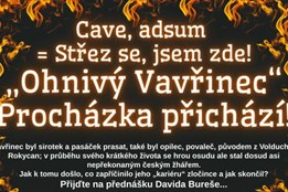 Bojíte se rádi? Seznamte se s "ohnivým Vavřincem"